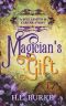 [Spellsmith & Carver 3.50] • Magician's Gift ·